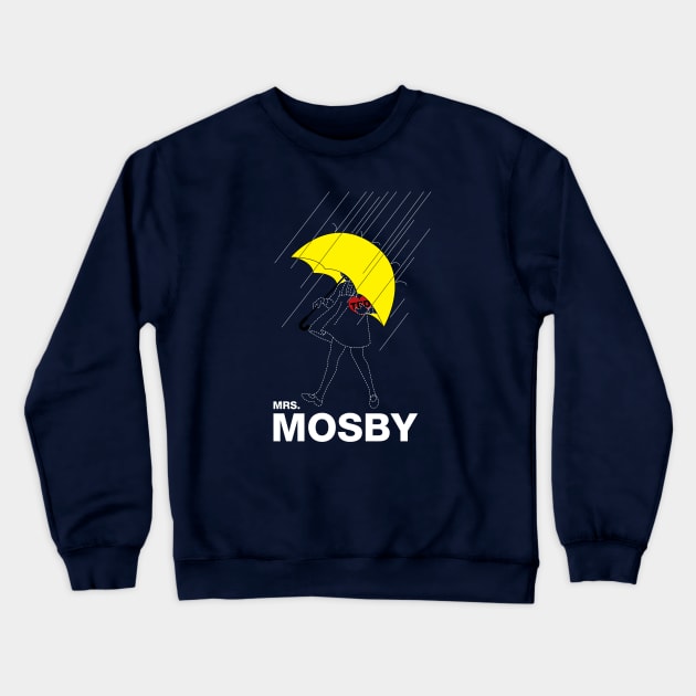 Mrs. Mosby Crewneck Sweatshirt by huckblade